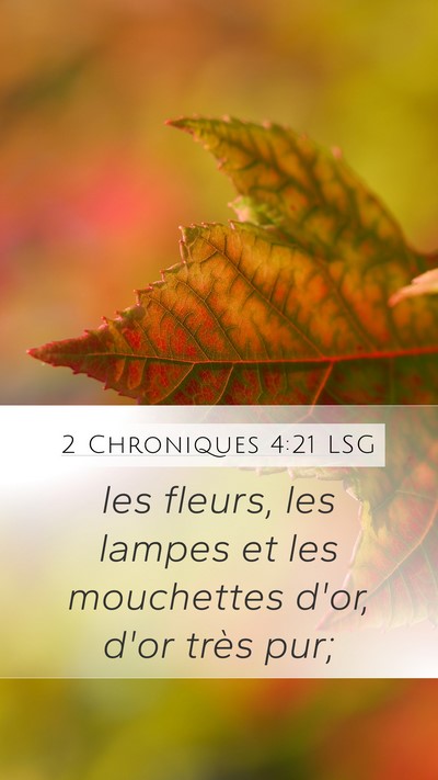 2 Chroniques 4:21 LSG Bible Verse Image