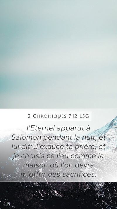2 Chroniques 7:12 LSG Bible Verse Image