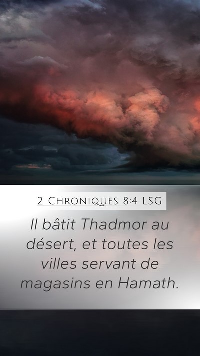 2 Chroniques 8:4 LSG Bible Verse Image