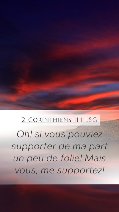 2 Corinthiens 11:1 LSG Bible Verse Image