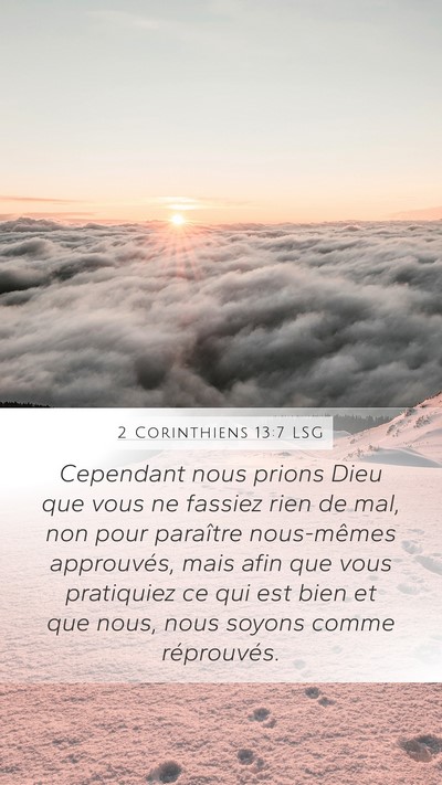 2 Corinthiens 13:7 LSG Mobile Phone Wallpaper - Cependant nous prions Dieu que vous ne fassiez - Mobile Bible Verse Wallpaper