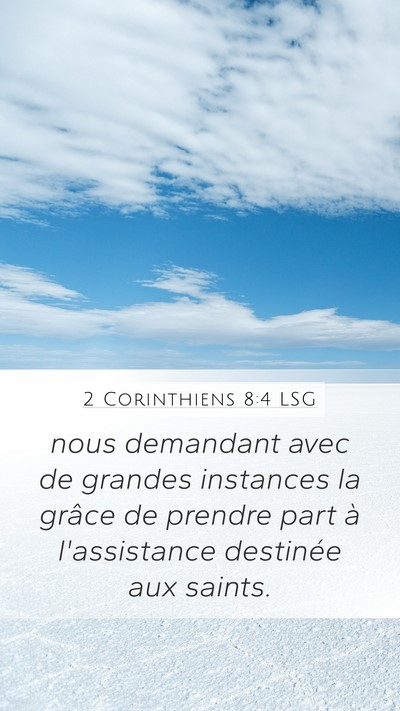 2 Corinthiens 8:4 LSG Bible Verse Image