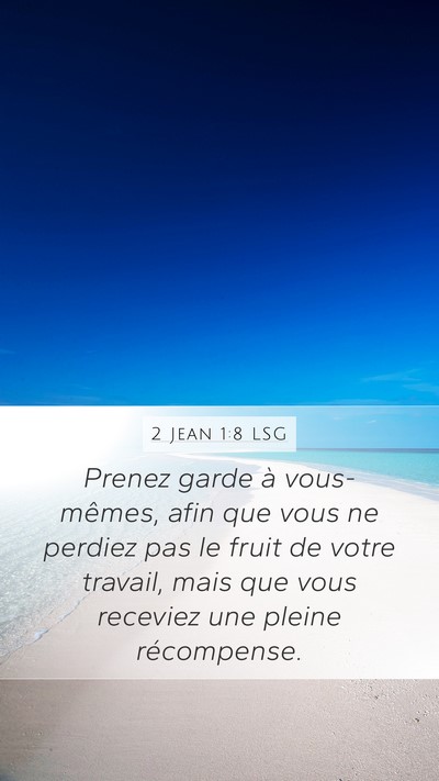 2 Jean 1:8 LSG Bible Verse Image