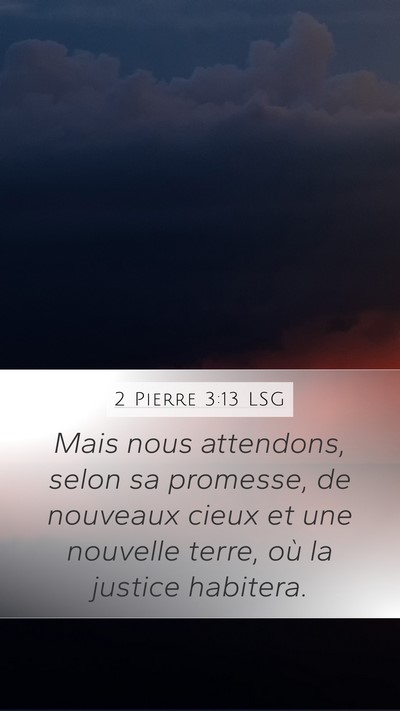 2 Pierre 3:13 LSG Bible Verse Image