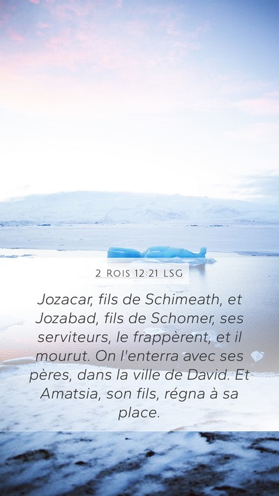 2 Rois 12:21 LSG Bible Verse Image