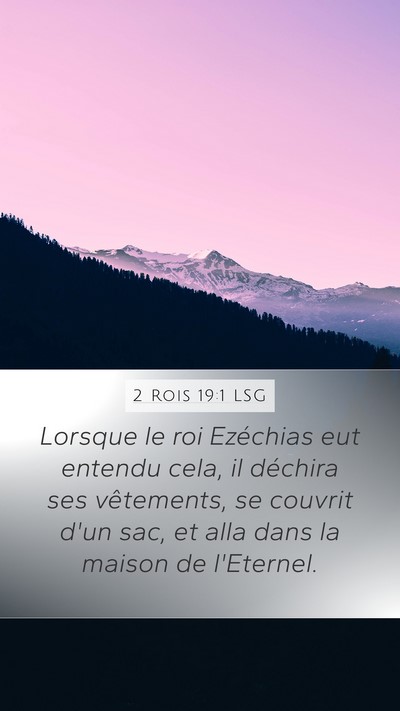 2 Rois 19:1 LSG Bible Verse Image
