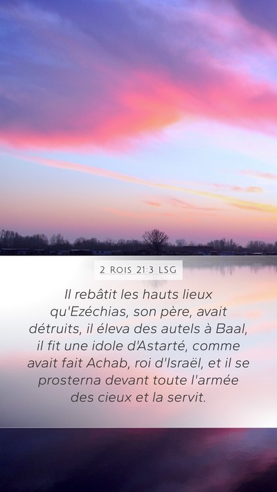 2 Rois 21:3 LSG Bible Verse Image