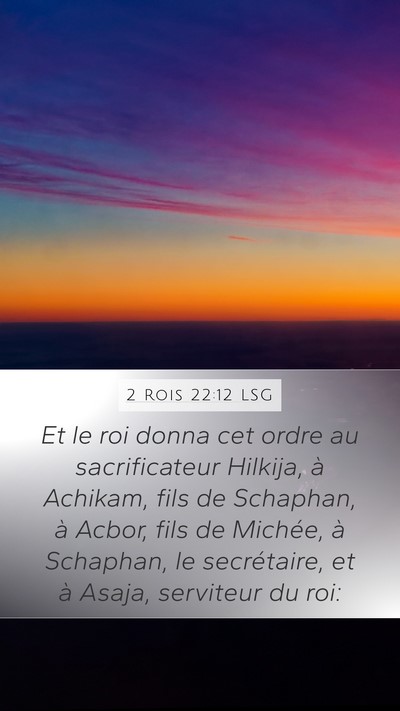 2 Rois 22:12 LSG Bible Verse Image