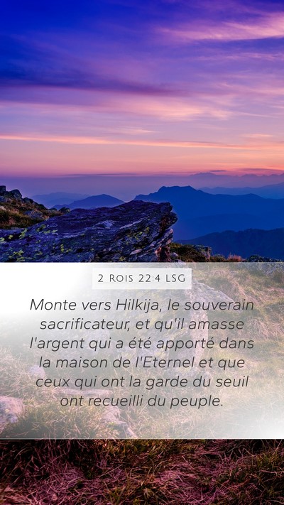 2 Rois 22:4 LSG Bible Verse Image