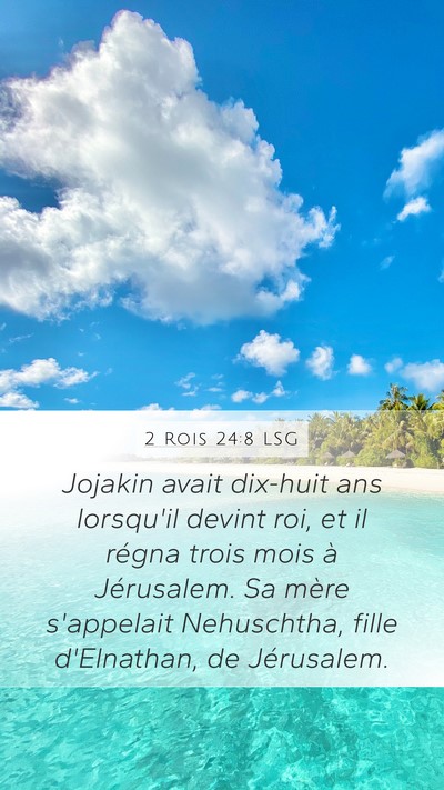 2 Rois 24:8 LSG Bible Verse Image