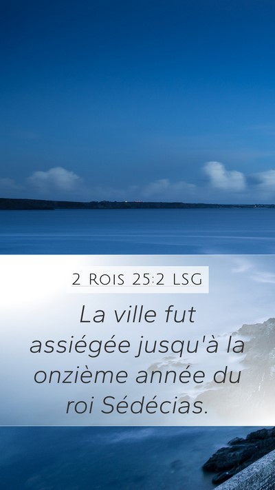 2 Rois 25:2 LSG Bible Verse Image