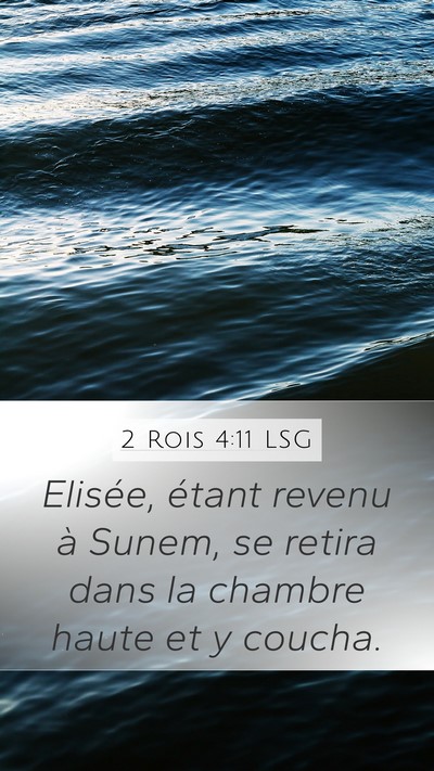 2 Rois 4:11 LSG Bible Verse Image