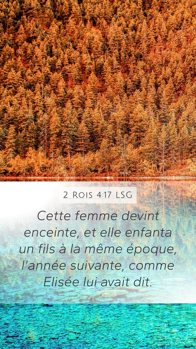 2 Rois 4:17 LSG Mobile Phone Wallpaper - Cette femme devint enceinte, et elle enfanta un - Mobile Bible Verse Wallpaper