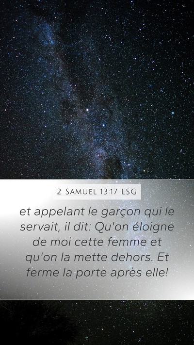 2 Samuel 13:17 LSG Mobile Phone Wallpaper - et appelant le garçon qui le servait, il dit: - Mobile Bible Verse Wallpaper