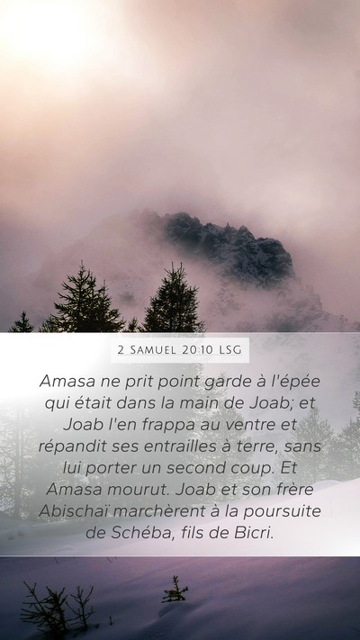 2 Samuel 20:10 LSG Mobile Phone Wallpaper - Amasa ne prit point garde à l'épée qui était - Mobile Bible Verse Wallpaper