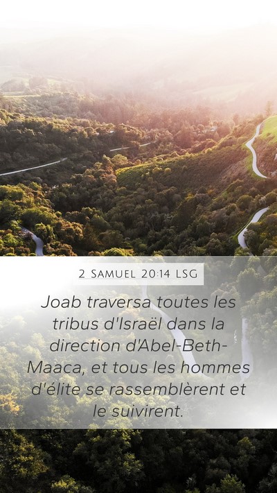 2 Samuel 20:14 LSG Mobile Phone Wallpaper - Joab traversa toutes les tribus d'Israël dans la - Mobile Bible Verse Wallpaper