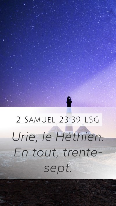2 Samuel 23:39 LSG Bible Verse Image