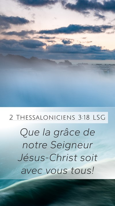 2 Thessaloniciens 3:18 LSG Bible Verse Image