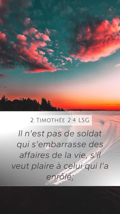 2 Timothée 2:4 LSG Bible Verse Image