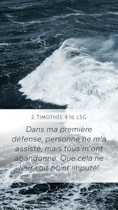 2 Timothée 4:16 LSG Bible Verse Image