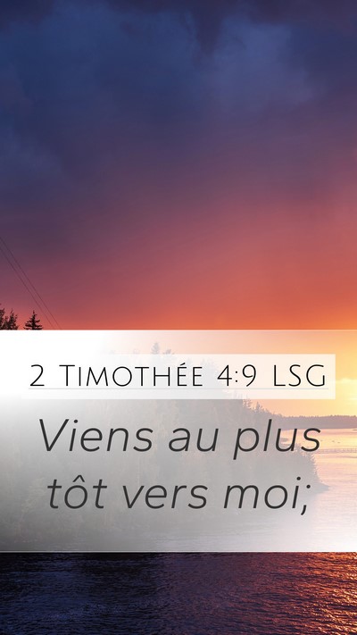 2 Timothée 4:9 LSG Bible Verse Image