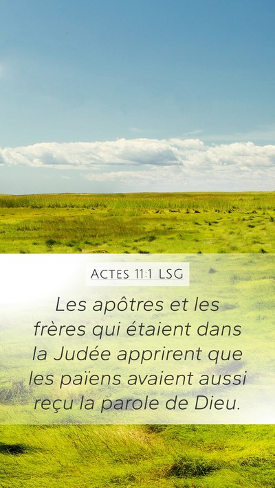 Actes 11:1 LSG Mobile Phone Wallpaper - Les apôtres et les frères qui étaient dans la - Mobile Bible Verse Wallpaper