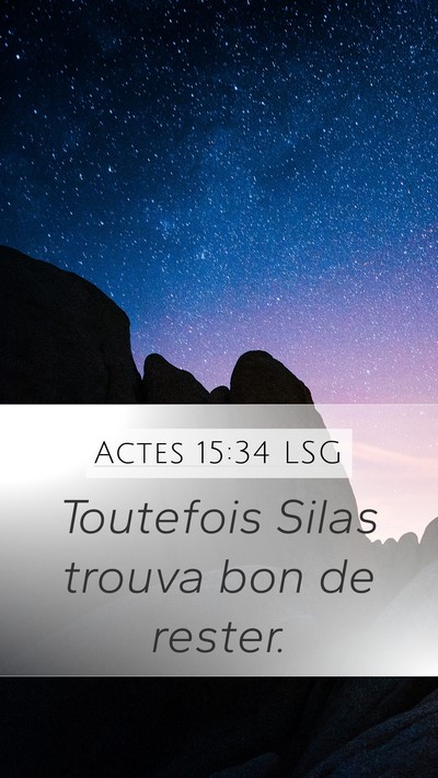 Actes 15:34 LSG Mobile Phone Wallpaper - Toutefois Silas trouva bon de - Mobile Bible Verse Wallpaper