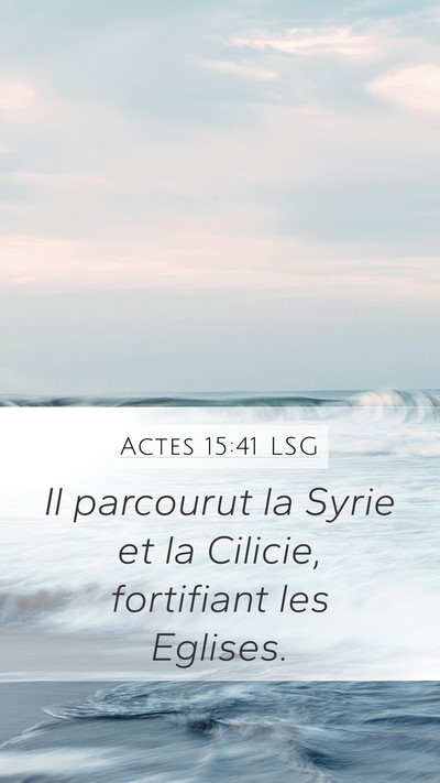 Actes 15:41 LSG Bible Verse Image