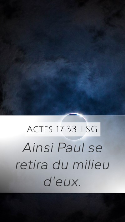 Actes 17:33 LSG Mobile Phone Wallpaper - Ainsi Paul se retira du milieu - Mobile Bible Verse Wallpaper
