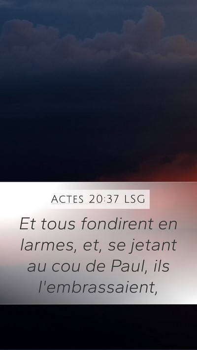 Actes 20:37 LSG Bible Verse Image