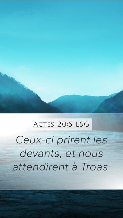 Actes 20:5 LSG Bible Verse Image