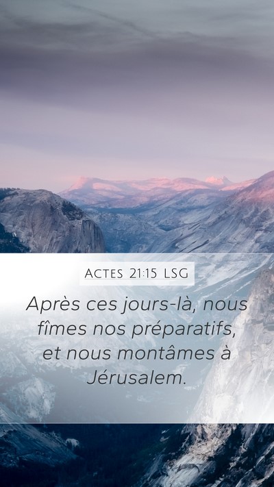 Actes 21:15 LSG Bible Verse Image