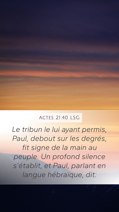 Actes 21:40 LSG Bible Verse Image