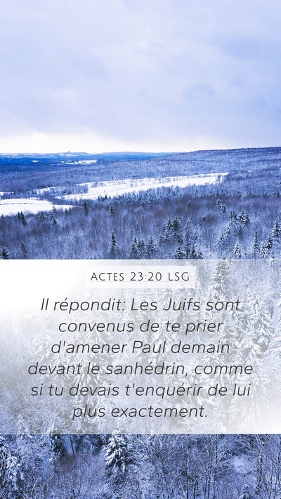 Actes 23:20 LSG Bible Verse Image