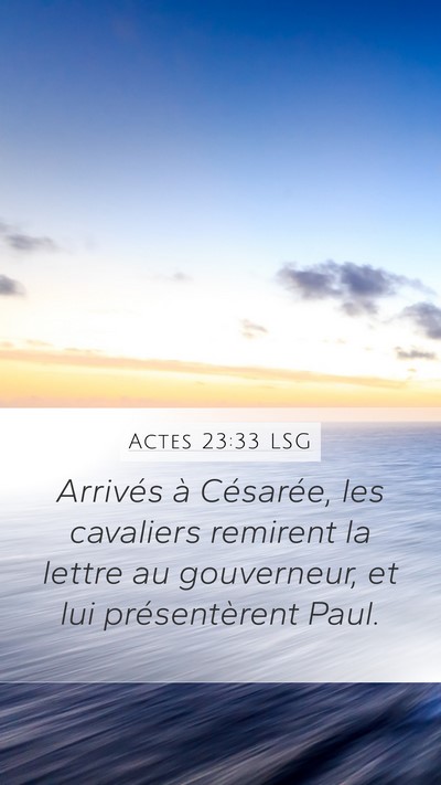 Actes 23:33 LSG Bible Verse Image