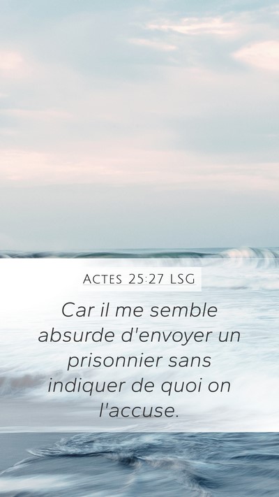 Actes 25:27 LSG Bible Verse Image