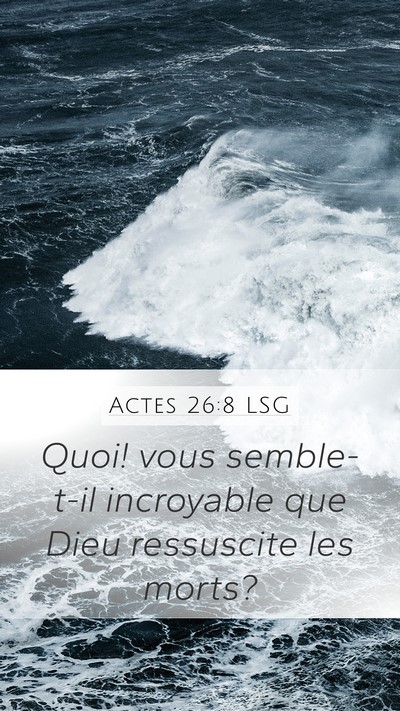Actes 26:8 LSG Bible Verse Image