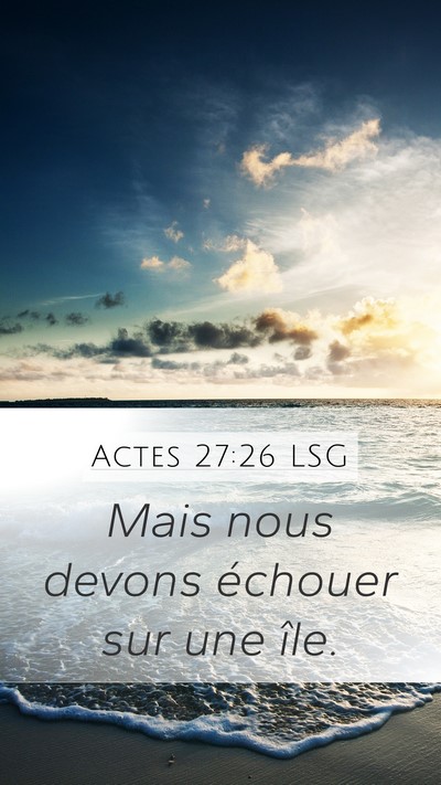 Actes 27:26 LSG Bible Verse Image