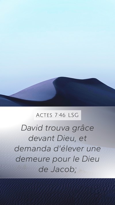 Actes 7:46 LSG Bible Verse Image