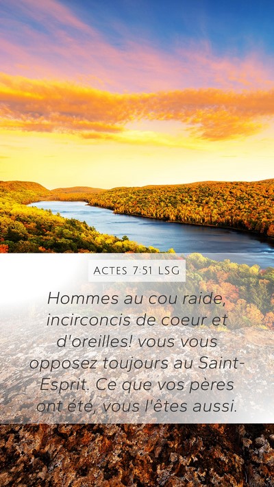 Actes 7:51 LSG Bible Verse Image