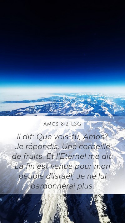 Amos 8:2 LSG Bible Verse Image