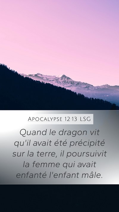 Apocalypse 12:13 LSG Bible Verse Image