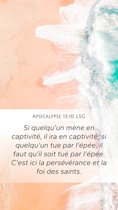 Apocalypse 13:10 LSG Bible Verse Image