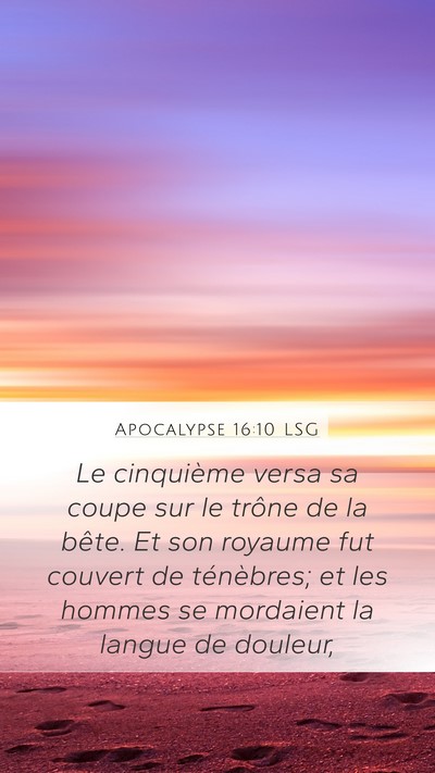 Apocalypse 16:10 LSG Bible Verse Image