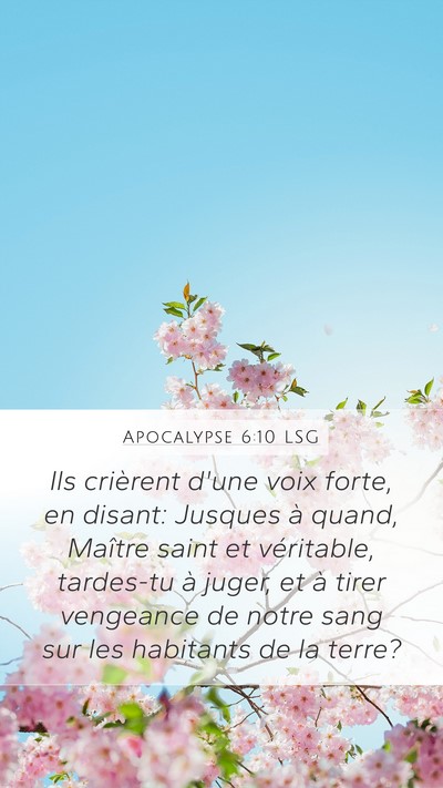 Apocalypse 6:10 LSG Bible Verse Image