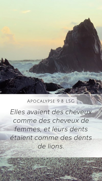 Apocalypse 9:8 LSG Mobile Phone Wallpaper - Elles avaient des cheveux comme des cheveux de - Mobile Bible Verse Wallpaper