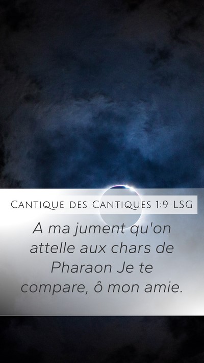 Cantique des Cantiques 1:9 LSG Bible Verse Image