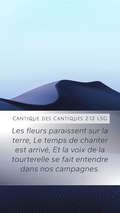 Cantique des Cantiques 2:12 LSG Bible Verse Image