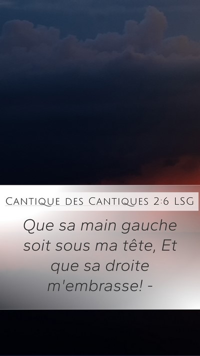 Cantique des Cantiques 2:6 LSG Bible Verse Image
