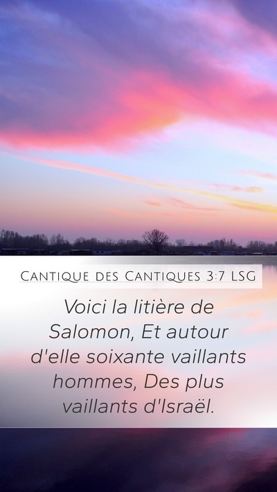 Cantique des Cantiques 3:7 LSG Bible Verse Image